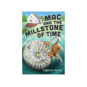 Mac and the Millstone of Time book cover